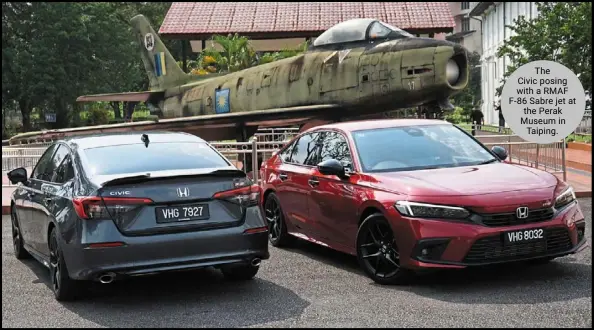  ?? ?? The Civic posing with a rMaF F-86 sabre jet at the Perak Museum in Taiping.