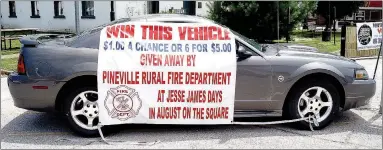  ?? RITA GREENE/MCDONALD COUNTY PRESS ?? This auto will be raffled off by the Pineville Rural Fire Department during Jesse James Days Aug. 10-13 on Pineville Square.