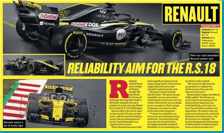  ??  ?? Renault wants a lot of early laps