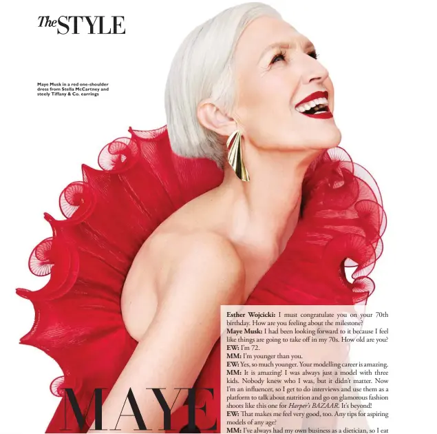  ??  ?? Maye Musk in a red one-shoulder dress from Stella McCartney and steely Tiffany &amp; Co. earrings