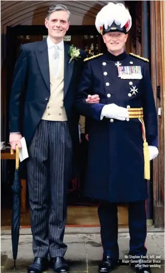  ??  ?? Mr Stephen Knott, left, and Major General Alastair Bruce after their wedding