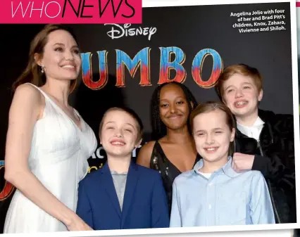  ??  ?? four Angelina Jolie with of her and Brad Pitt’s children, Knox, Zahara, Vivienne and Shiloh.