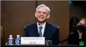  ?? Al Drago / Getty Images /TNS ?? Attorney General nominee Merrick Garland speaks during his confirmati­on hearing before the Senate Judiciary Committee in the Hart Senate Office Building on Feb. 22.