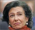  ?? CHRIS RATCLIFFE/BLOOMBERG NEWS ?? Santander’s board named Ana Patricia Botin to the top executive post in a unanimous vote.