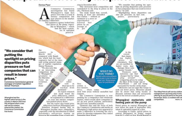  ?? ?? Whangārei had the highest petrol prices in the country in March 2023 but this dropped when a new self-service station entered the market, the Commerce Commission has found.