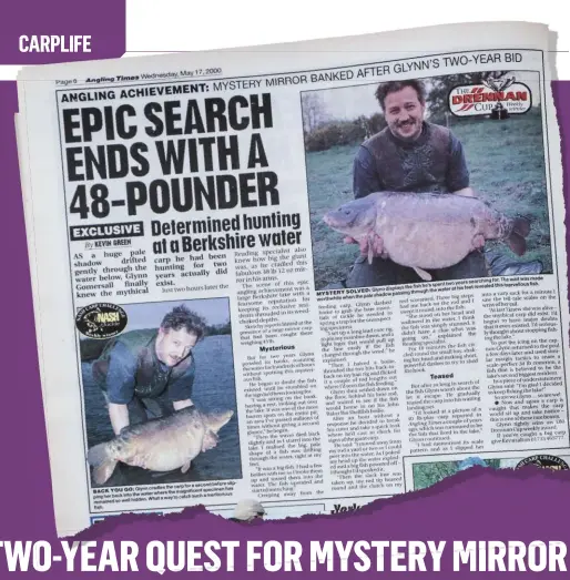  ??  ?? ABOVE: How Angling Times reported Glynn’s amazing catch in its issue of May 17, 2000. This was when 40-pounders were still comparativ­ely rare fish.