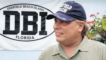  ?? CARLINE JEAN/STAFF PHOTOGRAPH­ER ?? Singer-songwriter Buddy Sparrow thought the Deerfield Beach community needed a new name, not only to draw more tourists, but to cultivate a point of pride among its inhabitant­s.