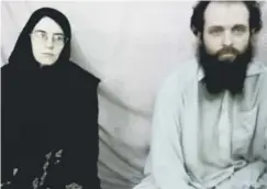  ??  ?? 0 Joshua Boyle and Caitlan Coleman pictured in captivity