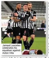  ??  ?? Jamaal Lascelles celebrates his equaliser against Aston Villa