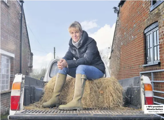  ?? Adam Fradgley / NFU ?? &gt; NFU president Minette Batters