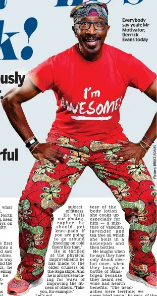  ??  ?? Everybody say yeah: Mr Motivator, Derrick Evans today