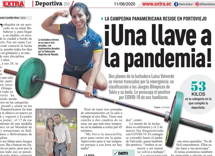  ?? Fotos: Cortesía ?? La luchadora entrena en su casa a tres jornadas, con implemento­s donados por la Federación Deportiva de Manabí.