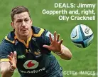  ?? GETTY IMAGES ?? DEALS: Jimmy Gopperth and, right, Olly Cracknell