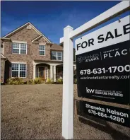  ?? MIKE STEWART - THE ASSOCIATED PRESS ?? A home for sale Feb. 1in Aceworth, Ga., near Atlanta. On Thursday, Freddie Mac reported this week’s average U.S. mortgage rates rose.