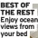  ?? ?? BEST OF THE REST Enjoy ocean views from your bed