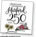  ?? HARFORD HERITAGE COMMITTEE ?? Jarrettsvi­lle resident Karen Schoelkopf’s design was named the winner of the Harford 250 Logo Contest ahead of the celebratio­n.