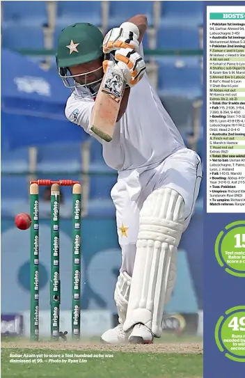  ?? Photo by Ryan Lim ?? Babar Azam yet to score a Test hundred as he was dismissed at 99. — overs