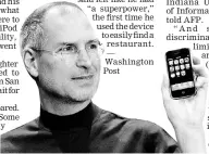  ?? — Apple photo ?? The late Steve Jobs launching the first iPhone with a four-inch screen back in 2007.