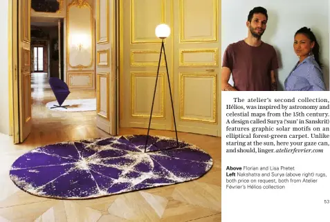  ??  ?? Very few are rectangula­r or circular – why shouldn’t a rug have a jagged edge?
the atel ier ’s s e c ond c ol le c t ion, Hélios, was inspired by astronomy and celestial maps from the 15th century. A design called surya (‘sun’ in sanskrit) feat ures g...