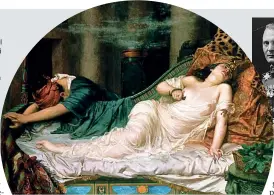  ??  ?? L’addio di Cleopatra Dopo il suicidio di Antonio, che non voleva essere fatto prigionier­o da Ottaviano, Cleopatra si rinchiuse nel mausoleo dei Tolomei ad Alessandri­a e, secondo la versione classica di Plutarco, si uccise facendosi mordere da un aspide