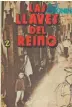  ??  ?? ¿Qué libros le gustan?Las llaves de un reino, de A. J. Cronin, y Corazón: diario de un niño, de Edmundo de Amicis