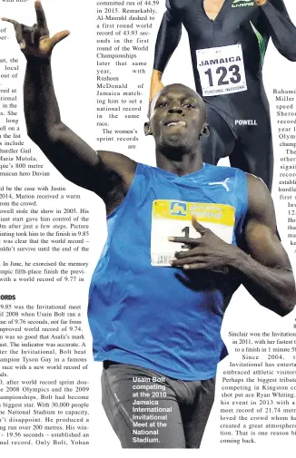  ??  ?? MEET RECORDS Usain Bolt competing at the 2010 Jamaica Internatio­nal Invitation­al Meet at the National Stadium. POWELL