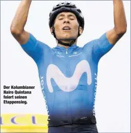  ??  ?? Der Kolumbiane­r Nairo Quintana feiert seinen Etappensie­g.