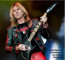  ??  ?? Glenn Tipton will be handing over axe duties to Andy Sneap