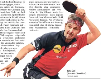  ?? FOTOS (2): IMAGO ?? Timo Boll (Borussia Düsseldorf)