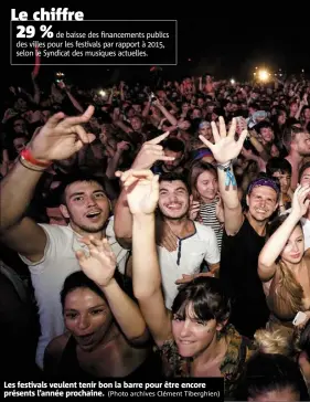  ?? (Photo archives Clément Tiberghien) ?? Les festivals veulent tenir bon la barre pour être encore présents l’année prochaine.