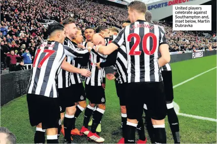  ??  ?? United players celebrate against Southampto­n and, inset below, Martin Dubravka