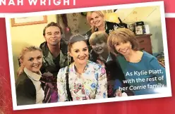  ??  ?? As Kylie Platt, of with the rest her Corrie family