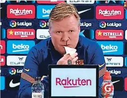  ?? FOTO: TWITTER ?? Durante la conferenci­a de prensa de ayer, el timonel Ronald Koeman sangró de una de sus fosas nasales y se retiró a prisa del salón.