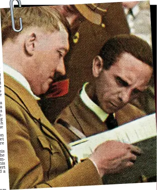  ??  ?? Foiled: Hitler and Goebbels plotted a propaganda coup