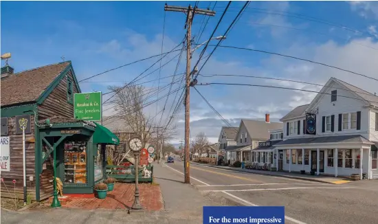  ??  ?? LEFT: Main Street in Harwich Port, Cape Cod, offers everything from boutique shops to fine diningRIGH­T: Nantucket’s Brant Point Light Station overlooks the harbour