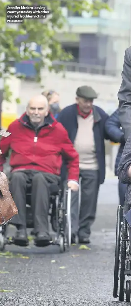  ?? PACEMAKER ?? Jennifer Mcnern leaving court yesterday with other injured Troubles victims