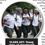  ??  ?? CLASS ACT: Young stars of playground drama Rocks