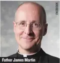  ??  ?? Father James Martin