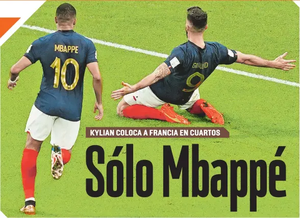  ?? ?? Olivier Giroud (9), a pase de Mbappé (10), consiguió el primer tanto en la goleada del campeón Francia, que ya impone respeto en el Mundial qatarí.