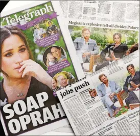  ??  ?? Australian newspapers report in Sydney, Tuesday, March 9, 2021, on an interview of The Duke and Duchess of Sussex by Oprah Winfrey.