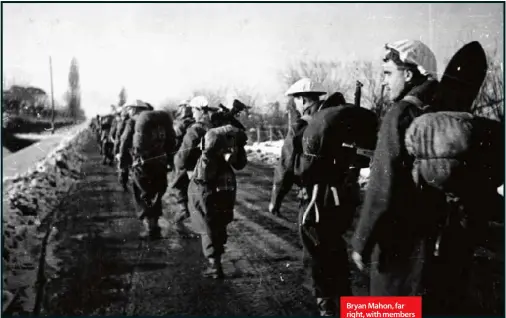  ??  ?? Bryan Mahon, far right, with members of the 21st Battalion on the Via Emilia in northern Italy late in World War II; and opposite.