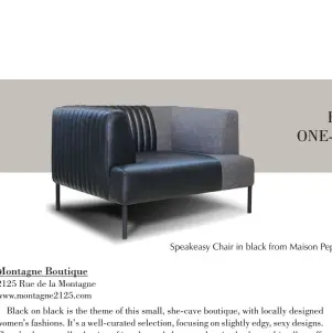  ??  ?? Speakeasy Chair in black from Maison Pepin