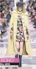  ??  ?? Dior AW18 BOHO