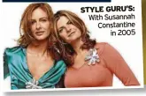  ?? ?? STYLE GURU’S: With Susannah Constantin­e in 2005