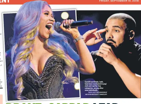  ?? PHOTO: SCOTT ROTH/INVISION/AP AND KEVIN WINTER/GETTY IMAGES/AFP ?? Cardi B and Drake, both, have been nominated in pop/ rock and rap/hiphop categories, among other ones individual­ly