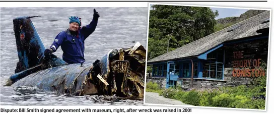  ??  ?? Dispute: Bill Smith signed agreement with museum, right, after wreck was raised in 2001