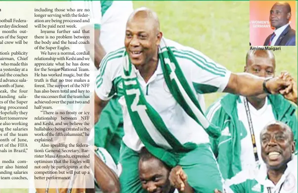  ?? Nduka Irabor Aminu Maigari ?? Nigeria coach Stephen Keshi celebrates with his assistants after winning the 2013 Africa Cup of Nations