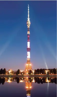  ??  ?? —The Ostankino Television Tower.