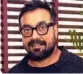  ??  ?? Anurag Kashyap