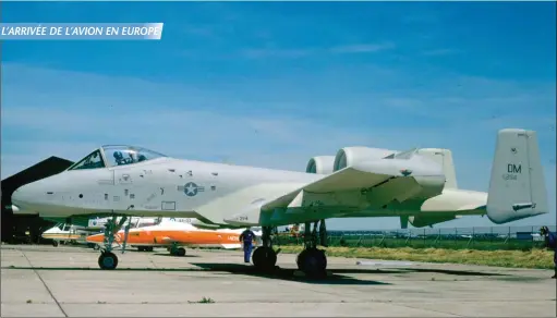  ??  ?? Le 3 juin 1977, le A-10 s’écrasa lors du salon du Bourget, tuant Sam Nelson, son pilote. L’avion venait tout juste d’entrer en service. (Jacques Guillem)